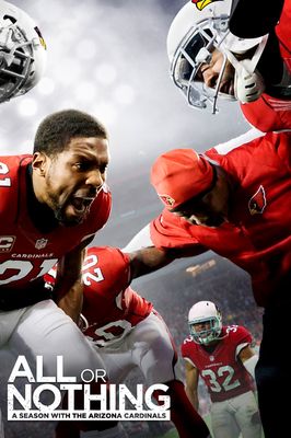 All or Nothing: A Season with the Arizona Cardinals