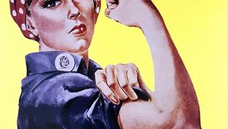 Episode 5 The Life and Times of Rosie the Riveter