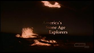 Episode 16 America's Stone Age Explorers