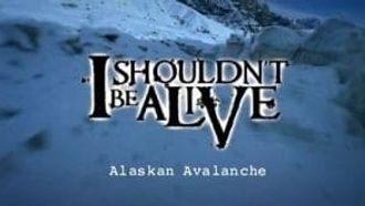 Episode 10 Alaskan Avalanche