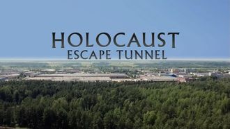 Episode 7 Holocaust Escape Tunnel