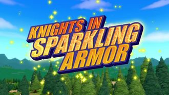 Episode 5 Knights in Sparkling Armor