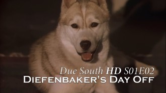 Episode 2 Diefenbaker's Day Off
