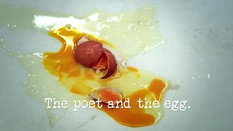Episode 3 The Poet and the Egg