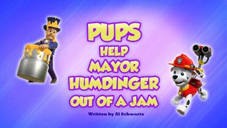 Episode 11 Pups Help Mayor Humdinger Out of a Jam