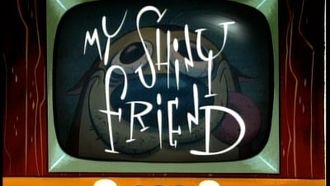 Episode 19 My Shiny Friend