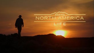 Episode 19 Making North America: Life
