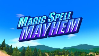 Episode 26 Magic Spell Mayhem