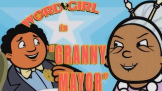 Episode 25 Granny Mayor/Tobey Goes Good