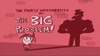 Episode 1 The Big Problem!/Power Mad!