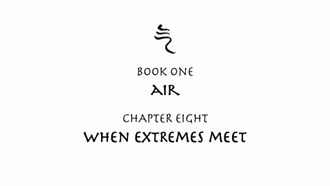 Episode 8 When Extremes Meet