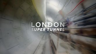 Episode 1 London Super Tunnel