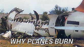 Episode 4 Why Planes Burn