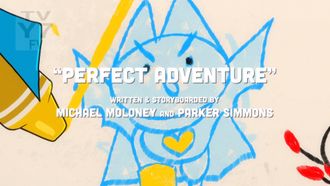 Episode 2 The Perfect Adventure