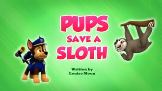 Episode 6 Pups Save a Sloth