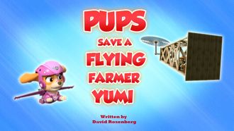 Episode 13 Pups Save a Flying Farmer Yumi