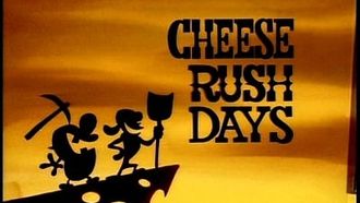Episode 20 Cheese Rush Days
