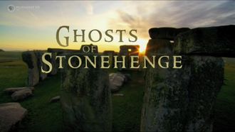 Episode 14 Ghosts of Stonehenge