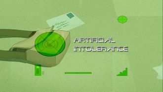 Episode 4 Artificial Intolerance
