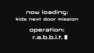 Episode 1 Operation R.A.B.B.I.T./Operation F.L.U.S.H.