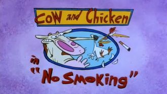 Episode 18 Cow & Chicken: No Smoking!
