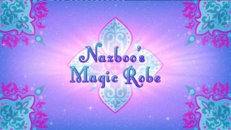Episode 25 Nazboo's Magic Robe