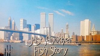 Episode 19 Just Another Fish Story