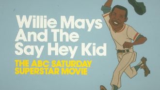 Episode 6 Willie Mays and the Say-Hey Kid