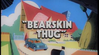 Episode 17 Bearskin Thug
