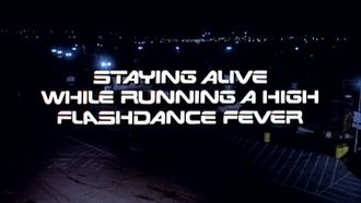 Episode 2 Staying Alive While Running a High Flashdance Fever