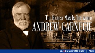 Episode 3 The Richest Man in the World: Andrew Carnegie