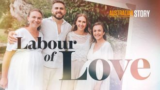 Episode 12 Labour of Love - Michelle and Jono Harley