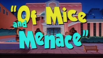 Episode 36 Of Mice and Menace