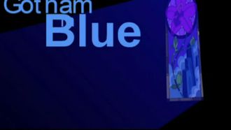 Episode 4 Gotham in Blue