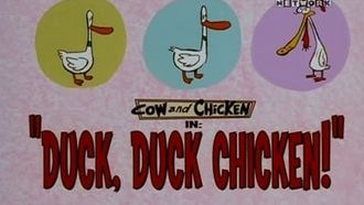 Episode 23 Duck, Duck, Chicken!