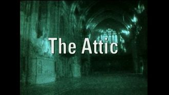 Episode 3 The Attic