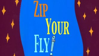 Episode 17 Zip Your Fly