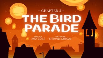 Episode 3 Chapter 3: The Bird Parade