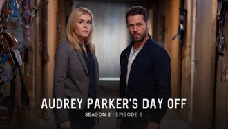 Episode 6 Audrey Parker's Day Off