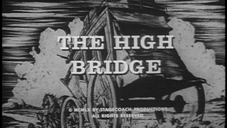 Episode 4 The High Bridge