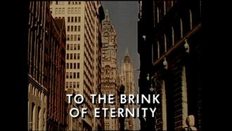 Episode 2 To the Brink of Eternity