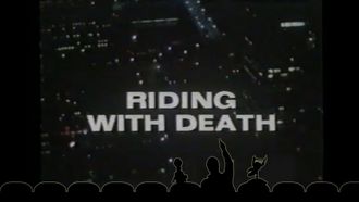 Episode 14 Riding with Death