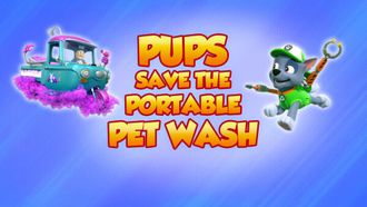 Episode 47 Pups Save the Portable Pet Wash