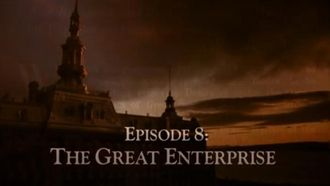 Episode 8 The Great Enterprise