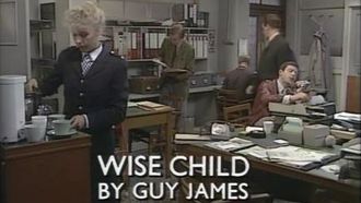 Episode 7 Wise Child