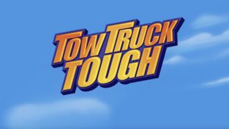 Episode 15 Tow Truck Tough