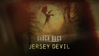 Episode 3 The Jersey Devil: Monster in the Pines