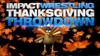 Episode 48 IMPACT Wrestling #542 - Thanksgiving Throwdown