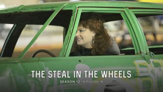 Episode 9 The Steal in the Wheels