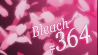 Episode 364 Desperate Struggle!? Byakuya's Troubled Memories
